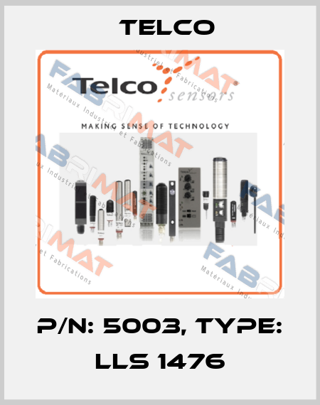 p/n: 5003, Type: LLS 1476 Telco