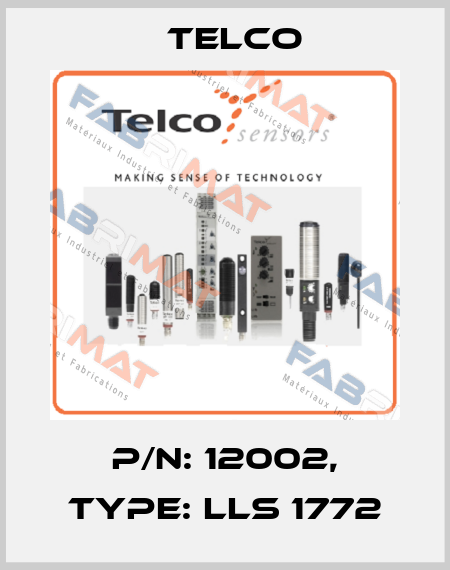 p/n: 12002, Type: LLS 1772 Telco