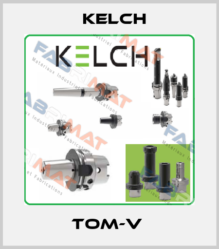 TOM-V  Kelch