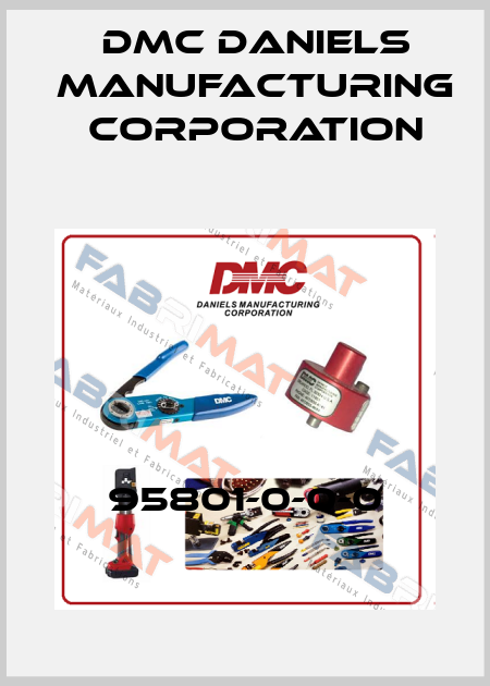 95801-0-0-0 Dmc Daniels Manufacturing Corporation