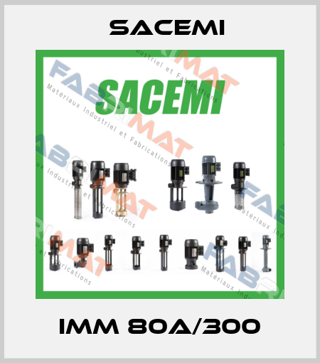 IMM 80A/300 Sacemi