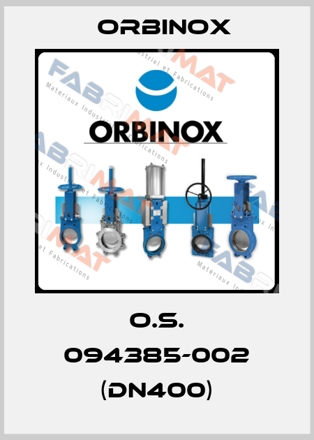 O.S. 094385-002 (Dn400) Orbinox
