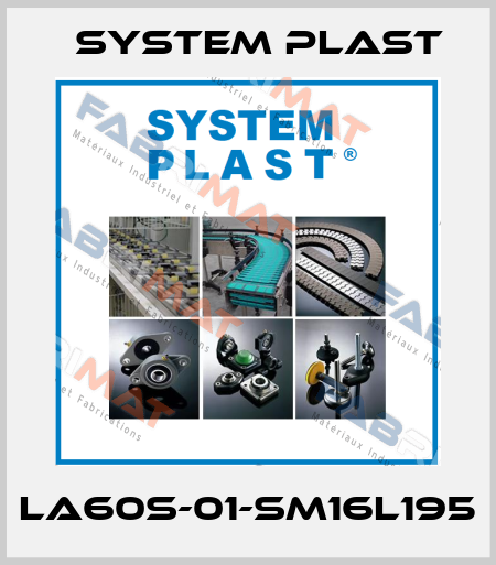 LA60S-01-SM16L195 System Plast
