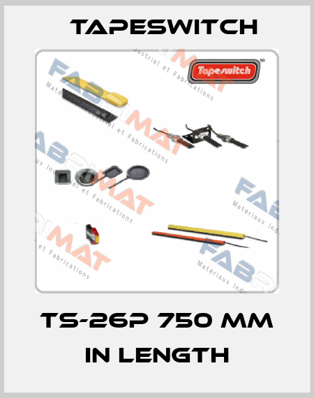 TS-26P 750 MM IN LENGTH Tapeswitch