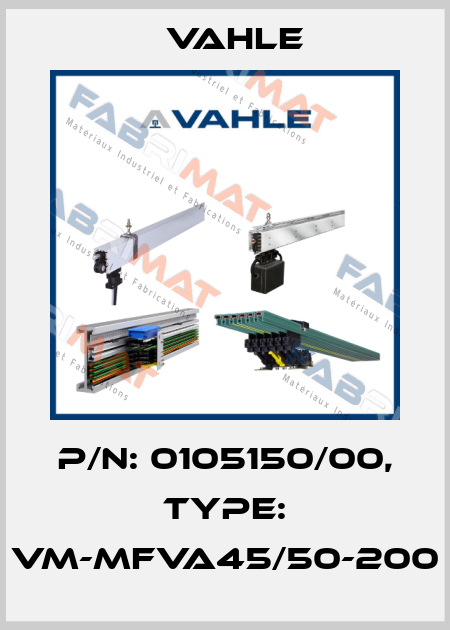 P/n: 0105150/00, Type: VM-MFVA45/50-200 Vahle
