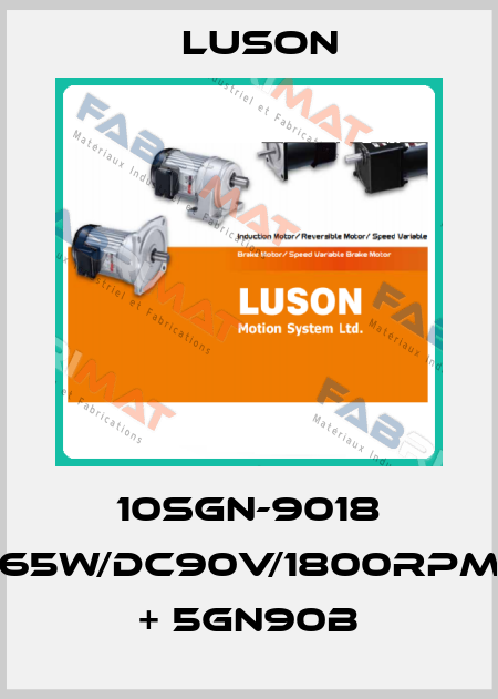 10SGN-9018 (65W/DC90V/1800RPM) + 5GN90B Luson