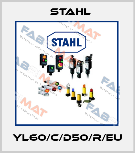 YL60/C/D50/R/EU Stahl