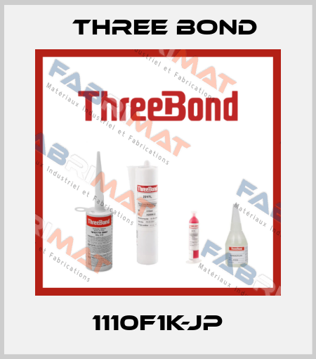 1110F1K-JP Three Bond