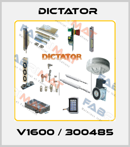 V1600 / 300485 Dictator