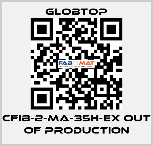 CFIB-2-MA-35H-EX out of production Globtop