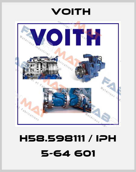 H58.598111 / IPH 5-64 601 Voith