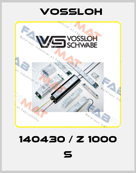 140430 / Z 1000 S Vossloh
