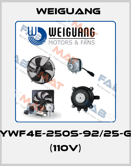 YWF4E-250S-92/25-G (110v) Weiguang