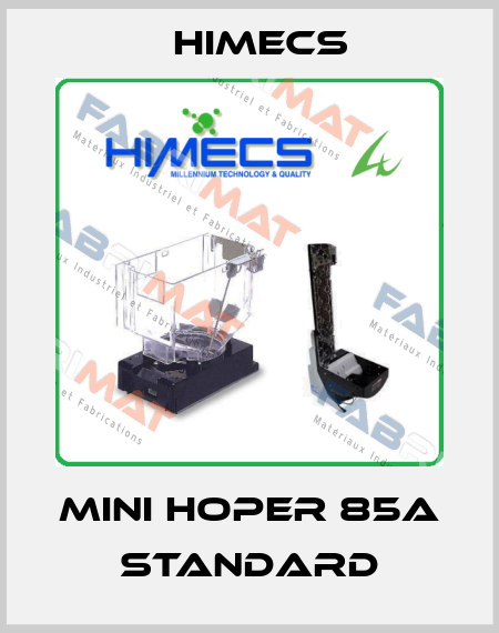 MINI HOPER 85A standard Himecs