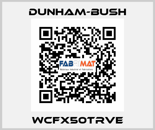 WCFX50TRVE Dunham-Bush