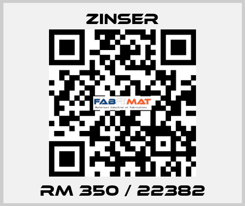 RM 350 / 22382 Zinser