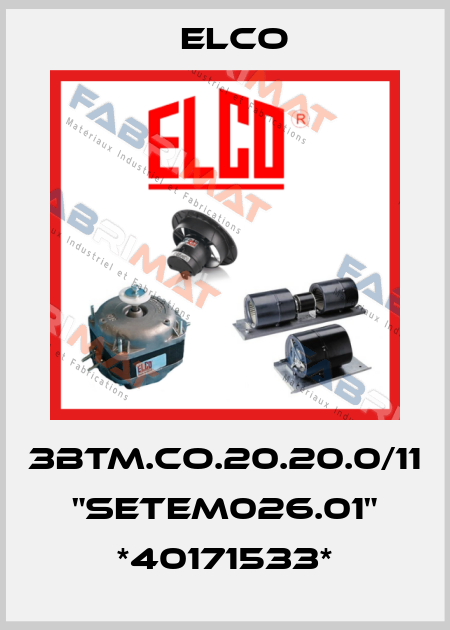 3BTM.CO.20.20.0/11 "SETEM026.01" *40171533* Elco