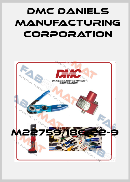 M22759/186-22-9 Dmc Daniels Manufacturing Corporation