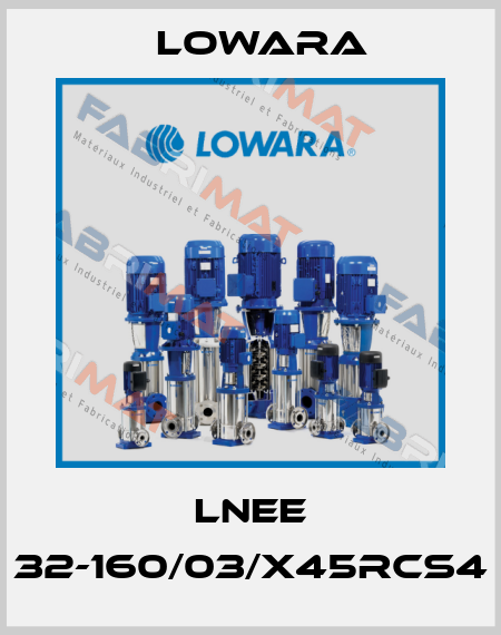 LNEE 32-160/03/X45RCS4 Lowara