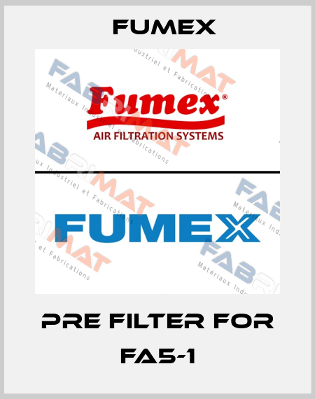 Pre Filter for FA5-1 Fumex