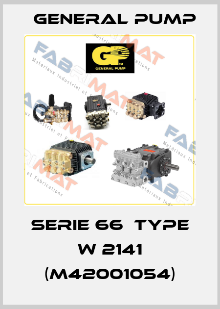 Serie 66  Type W 2141 (M42001054) General Pump
