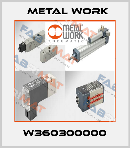 W360300000 Metal Work