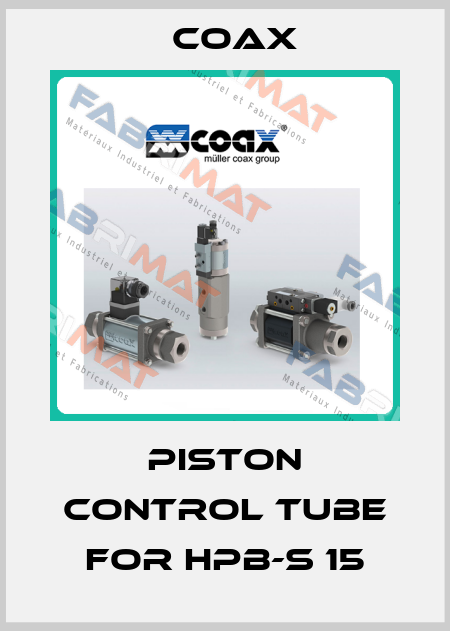 Piston control tube for HPB-S 15 Coax