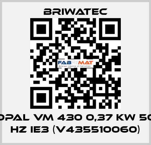 OPAL VM 430 0,37 kW 50 Hz IE3 (V435510060) Briwatec