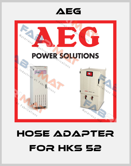 hose adapter for HKS 52 AEG