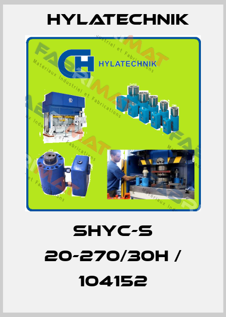 SHYC-S 20-270/30H / 104152 Hylatechnik