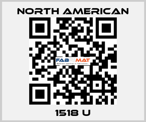 1518 U NORTH AMERICAN