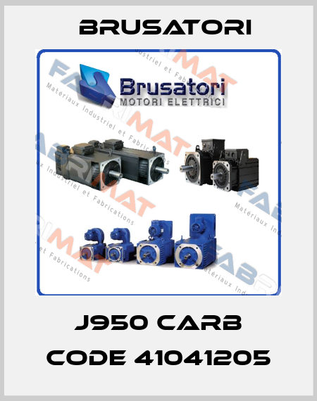 J950 CARB Code 41041205 Brusatori