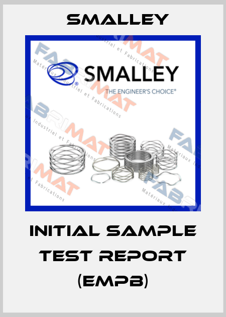 Initial sample test report (EMPB) SMALLEY
