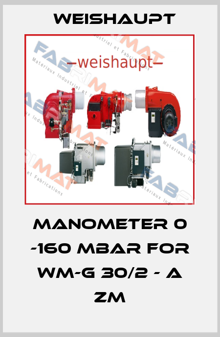 Manometer 0 -160 mbar for WM-G 30/2 - A ZM Weishaupt