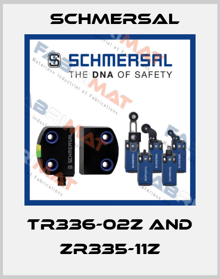 TR336-02Z AND ZR335-11Z Schmersal