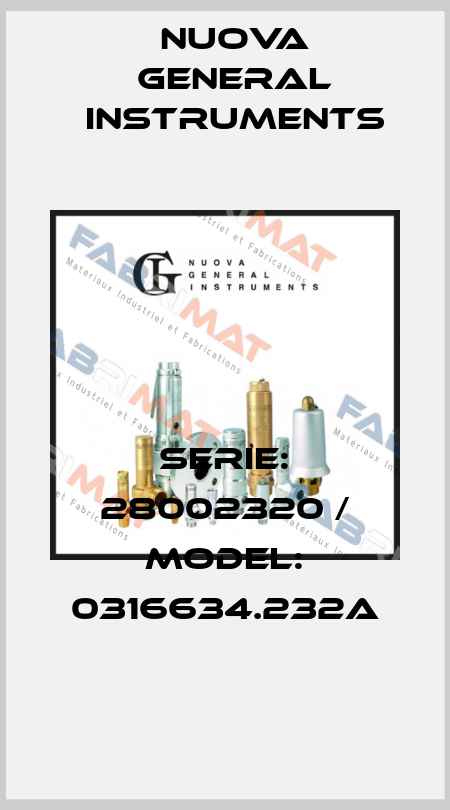 SERIE: 28002320 / MODEL: 0316634.232A Nuova General Instruments