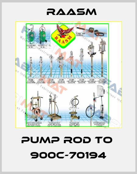 Pump Rod to  900C-70194 Raasm