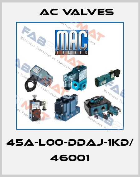 45A-L00-DDAJ-1KD/ 46001 МAC Valves