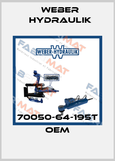 70050-64-195T OEM Weber Hydraulik