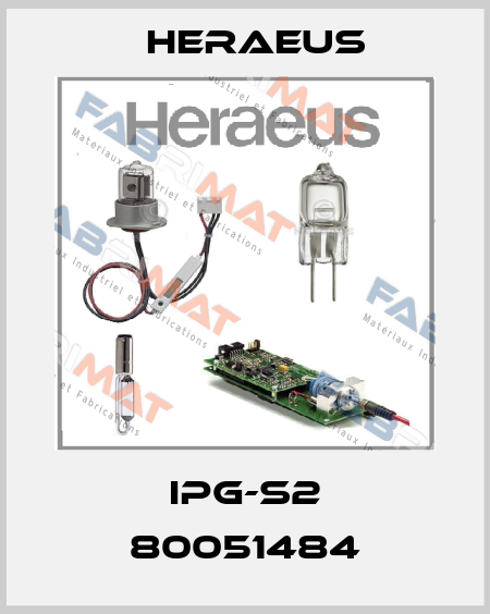 IPG-S2 80051484 Heraeus