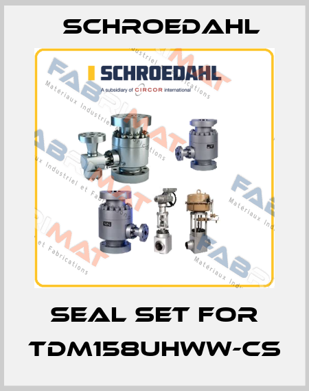 seal set for TDM158UHWW-CS Schroedahl