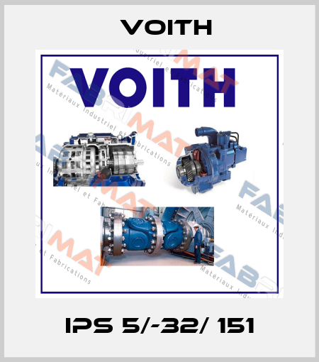 IPS 5/-32/ 151 Voith