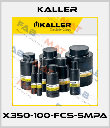 X350-100-FCS-5MPa Kaller