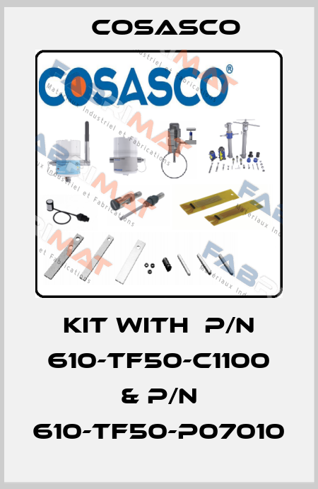 Kit with  P/N 610-TF50-C1100 & P/N 610-TF50-P07010 Cosasco