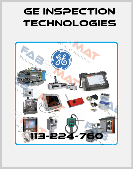 113-224-760 GE Inspection Technologies