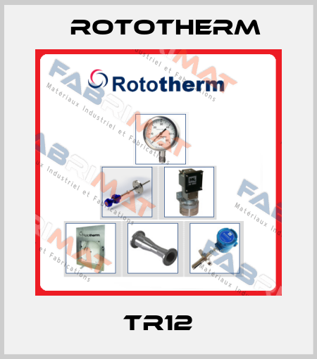 TR12 Rototherm