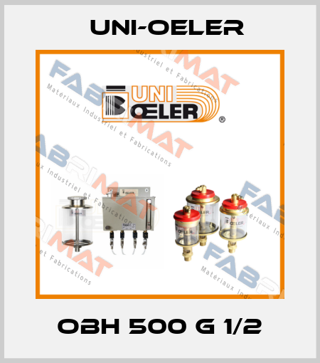 OBH 500 G 1/2 Uni-Oeler