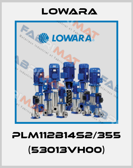 PLM112B14S2/355 (53013VH00) Lowara