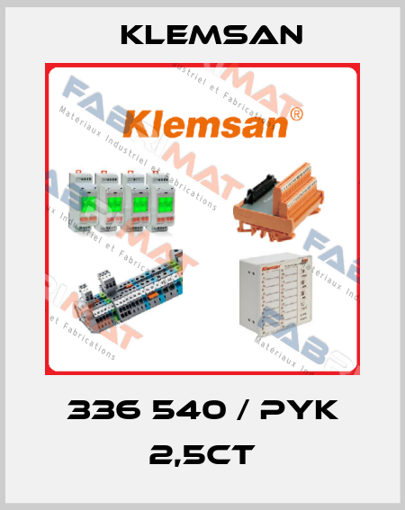 336 540 / PYK 2,5CT Klemsan