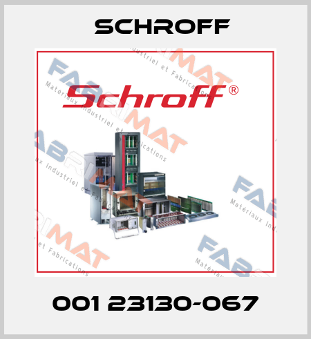 001 23130-067 Schroff